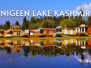 Best Time to Visit Nigeen Lake in Kashmir